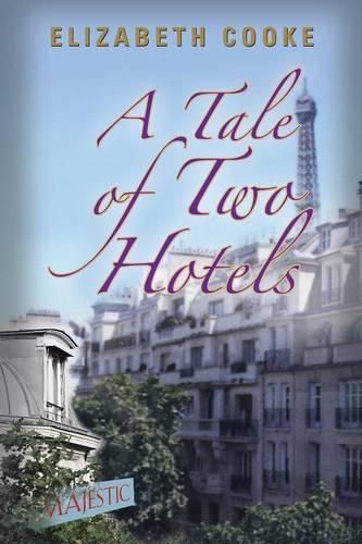 Cover image for A Tale of Two Hotels