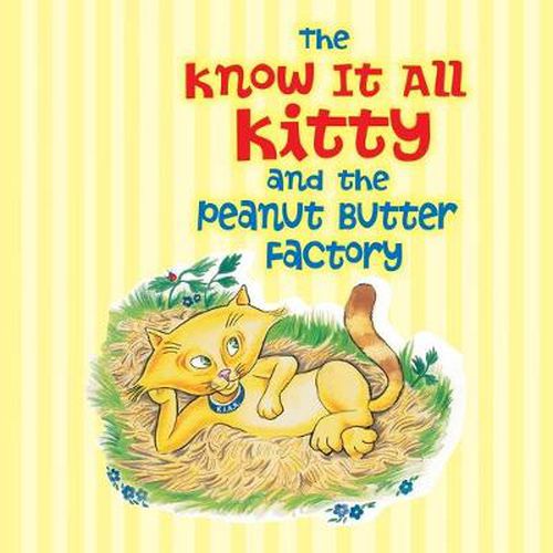 Cover image for The Know it All Kitty and the Peanut Butter Factory