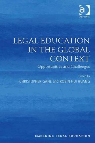 Cover image for Legal Education in the Global Context: Opportunities and Challenges