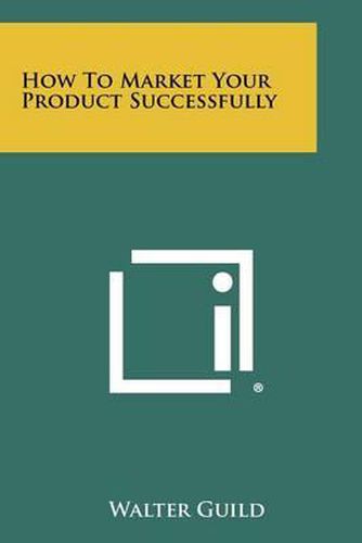 Cover image for How to Market Your Product Successfully