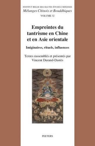 Cover image for Empreintes du tantrisme en Chine et en Asie orientale: Imaginaires, rituels, influences