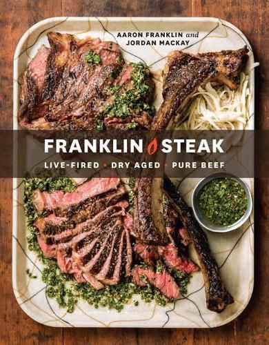 Cover image for Franklin Steak: Dry-Aged. Live-Fired. Pure Beef