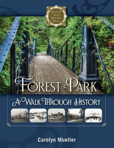 Cover image for Forest Park: A Walk Through History