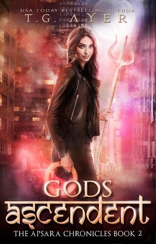 Cover image for Gods Ascendent: The Apsara Chronicles #2