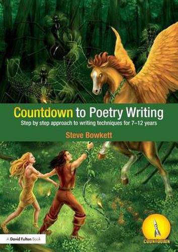 Cover image for Countdown to Poetry Writing: Step by Step Approach to Writing Techniques for 7-12 Years