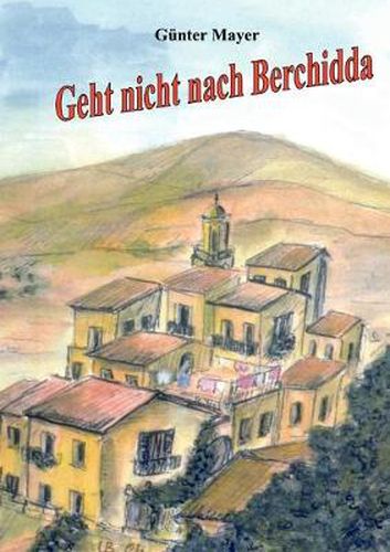 Cover image for Geht nicht nach Berchidda