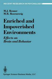 Cover image for Enriched and Impoverished Environments: Effects on Brain and Behavior