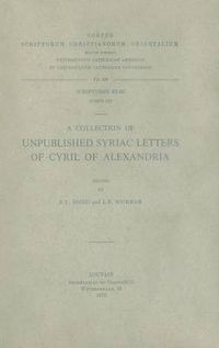 Cover image for A Collection of Unpublished Syriac Letters of Cyril of Alexandria: T.