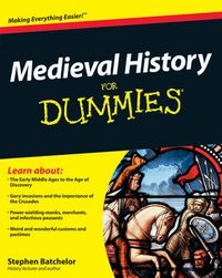 Cover image for Medieval History For Dummies