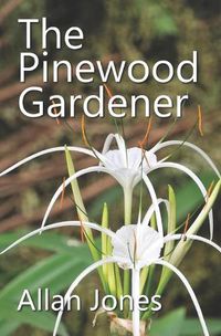 Cover image for The Pinewood Gardener