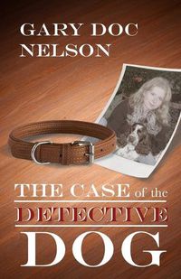 Cover image for The Case of the Detective Dog