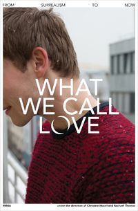 Cover image for What We Call Love