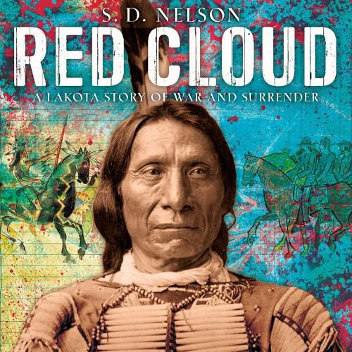 Cover image for Red Cloud: A Lakota Story of War and Surrender