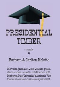 Cover image for Presidential Timber