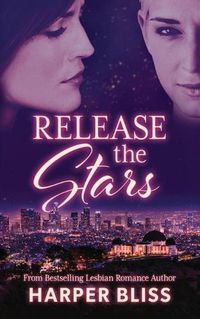 Cover image for Release the Stars
