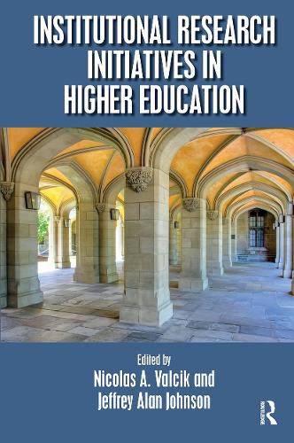 Institutional Research Initiatives in Higher Education