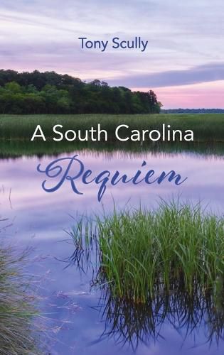 Cover image for A South Carolina Requiem