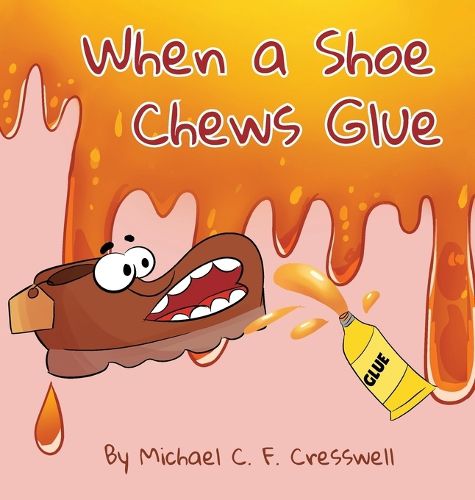 When a Shoe Chews Glue