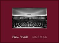 Cover image for Hugo Schmolz / Karl Hugo Schmolz: Cinemas