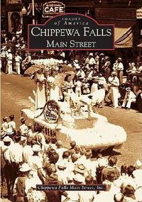 Cover image for Chippewa Falls Main Street, Wisconsin