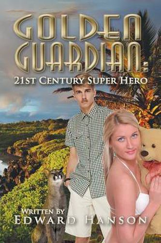 Cover image for Golden Guardian: 21st Century Super Hero