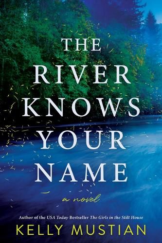 The River Knows Your Name