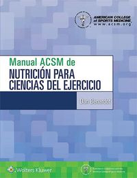 Cover image for Manual ACSM de nutricion para ciencias del ejercicio