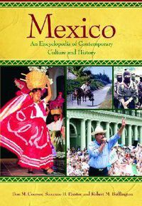 Cover image for Mexico: An Encyclopedia of Contemporary Culture and History