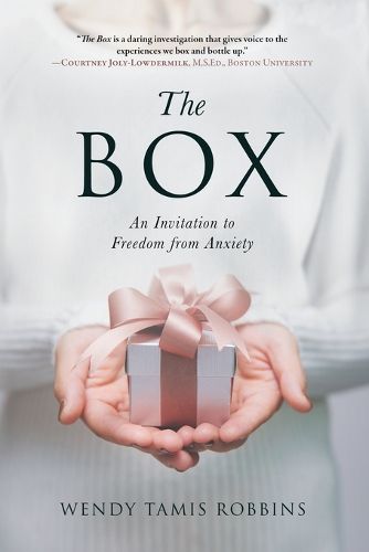 Cover image for The Box: An Invitation to Freedom from Anxiety