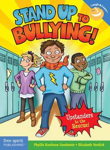 Stand Up to Bullying!: Upstanders to the Rescue!