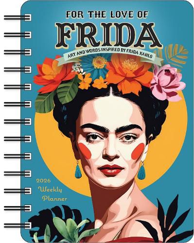 Cover image for For the Love of Frida 2026 Weekly Planner Calendar