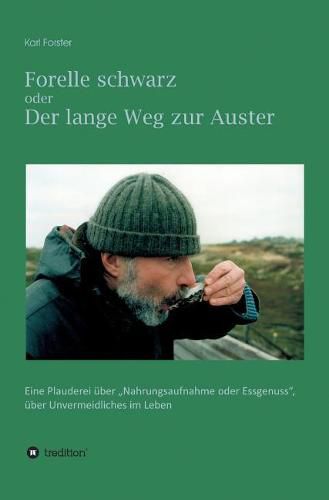 Cover image for Forelle schwarz oder der lange Weg zur Auster