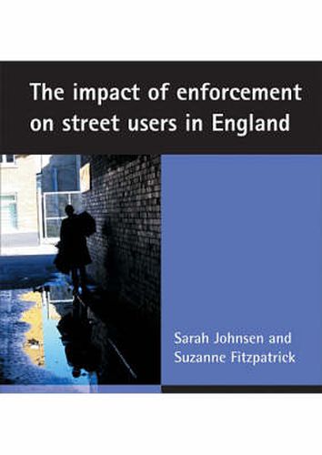 Cover image for The impact of enforcement on street users in England