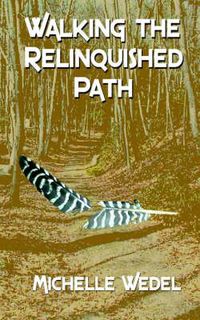 Cover image for Walking the Relinquished Path