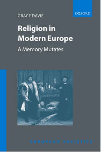 Cover image for Religion in Modern Europe: A Memory Mutates