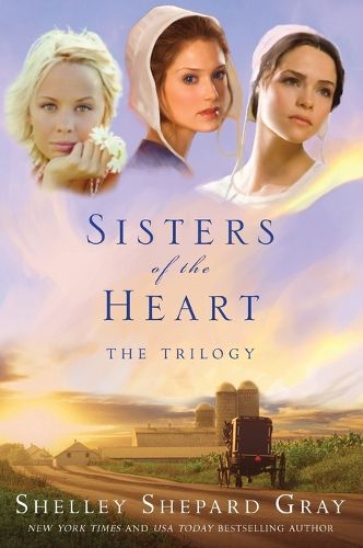 Cover image for Sisters of the Heart: The Trilogy