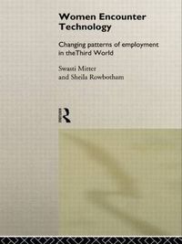 Cover image for Women Encounter Technology: Changing Patterns of Employment in the Third World