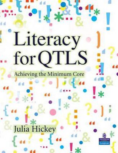 Literacy for QTLS: Achieving the Minimum Core