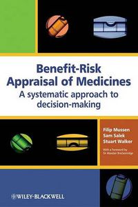 Cover image for Benefit-Risk Appraisal of Medicines: A Systematic Approach to Decision-making