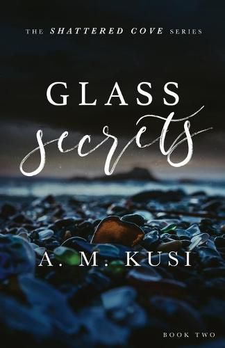 Cover image for Glass Secrets: Shattered Cove Series Book 2