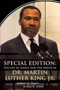 Cover image for Special Edition: The Life of Raoul: and the Death Of Dr. Martin Luther King Jr.