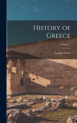 Cover image for History of Greece; Volume 1