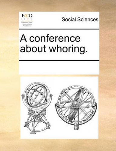 Cover image for A Conference about Whoring.