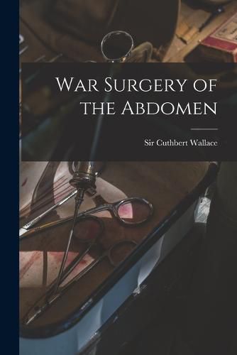 Cover image for War Surgery of the Abdomen