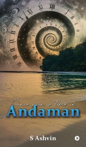Cover image for Once Upon a Time in Andaman