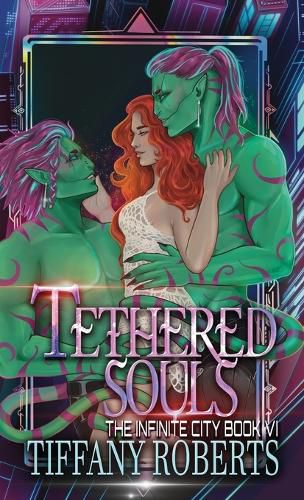 Cover image for Tethered Souls (The Infinite City #6) - Color