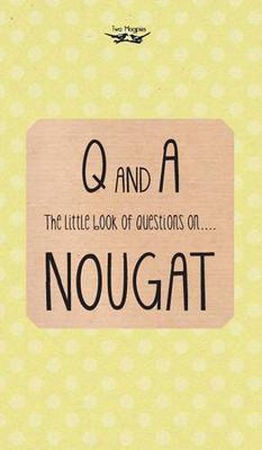 Cover image for The Little Book of Questions on Nougat