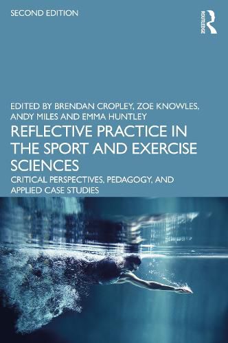 Reflective Practice in the Sport and Exercise Sciences