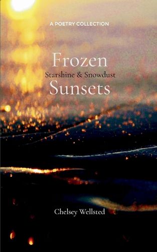 Cover image for Frozen Sunsets-Starshine & Snowdust