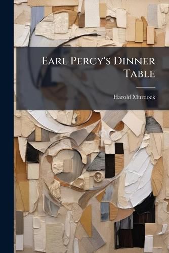 Cover image for Earl Percy's Dinner Table